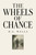 The Wheels of Chance: A Bicycling Idyll, by H.G. Wells (Hardcover)