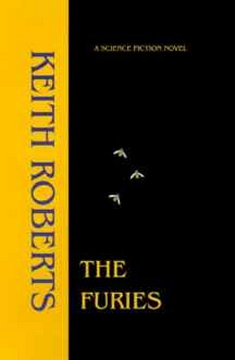 The Furies, by Keith Roberts (Paperback)