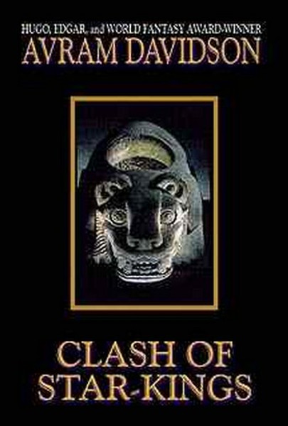 Clash of Star Kings, by Avram Davidson