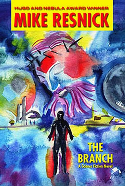 The Branch, by Mike Resnick (Paperback)