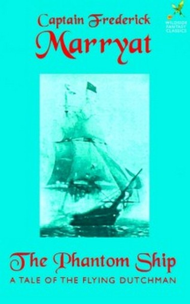 The Phantom Ship, by Capt. Frederick Marryat