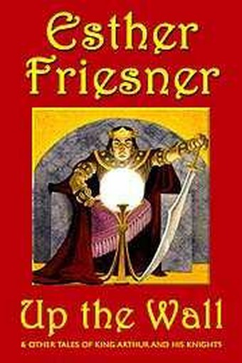Up the Wall and Other Stories, by Esther Friesner (distributor's return / Hardcover)