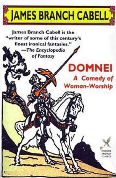 Domnei, by James Branch Cabell (trade paper)