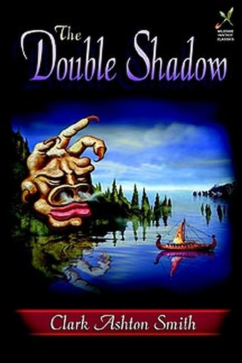 The Double Shadow, by Clark Ashton Smith (Paperback)