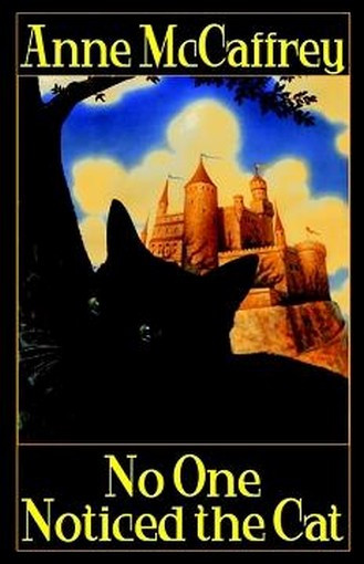 No One Noticed the Cat, by Anne McCaffrey (Paperback)