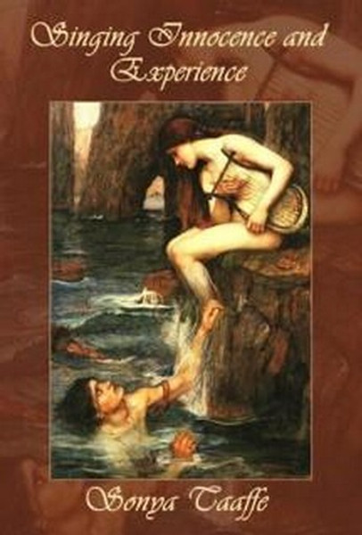 Singing Innocence and Experience, by Sonya Taaffe (Paperback)