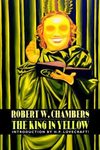 The King in Yellow, by Robert W. Chambers (Hardcover)