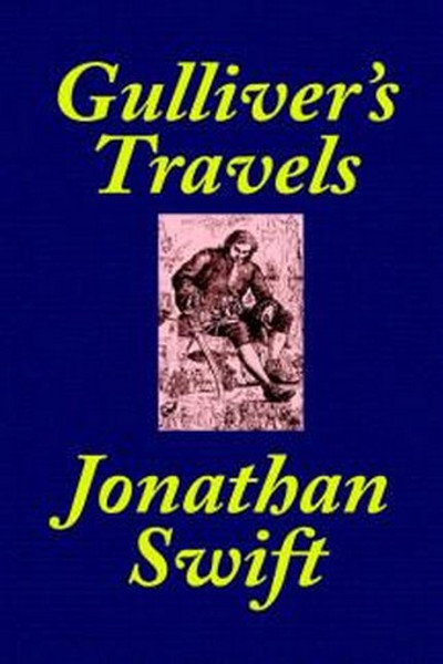 Gulliver's Travels [School Edition edited and annotated by Thomas M. Balliet], by Jonathan Swift (Paperback)