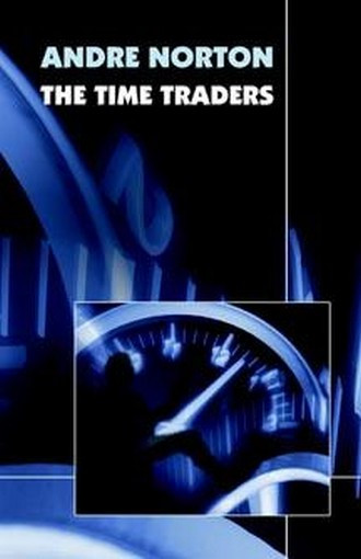 The Time Traders, by Andre Norton (Paperback)