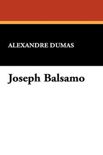 Joseph Balsamo, by Alexandre Dumas (Paperback)