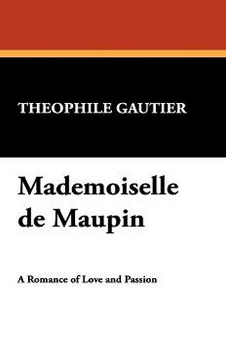 Mademoiselle de Maupin, by Theophile Gautier (Paperback)