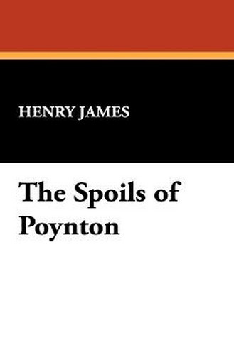 The Spoils of Poynton, by Henry James (Hardcover)