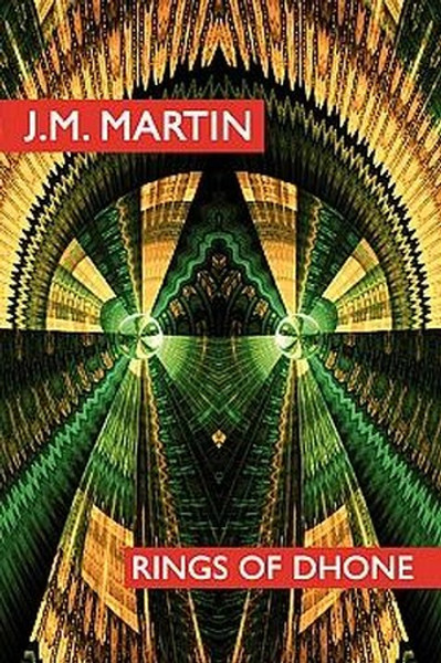 Rings of Dhone, by J.M. Martin (Paperback)