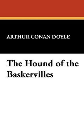 The Hound of the Baskervilles, by Sir Arthur Conan Doyle (Hardcover)