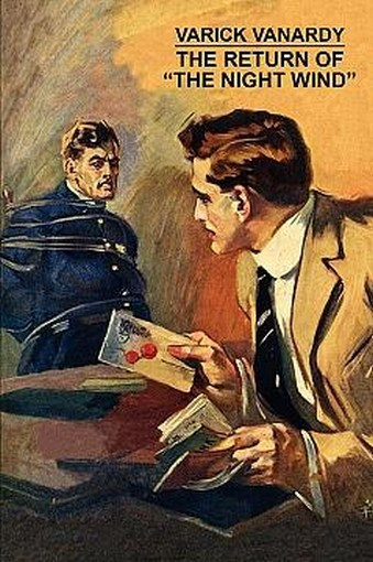 The Return of "The Night Wind", by Varick Vanardy (Paperback)