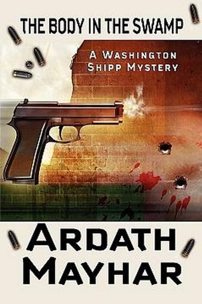 The Body in the Swamp, by Ardath Mayhar (Paperback)