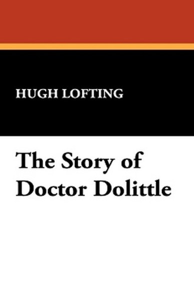 The Story of Doctor Dolittle, by Hugh Lofting (Paperback)