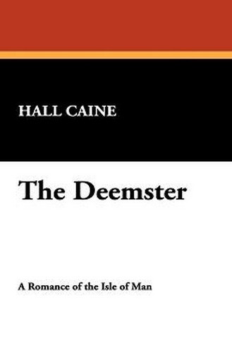 The Deemster, by Hall Caine (Hardcover)