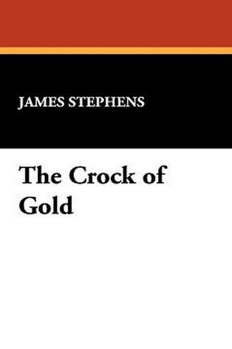 The Crock of Gold, by James Stephens (Paperback)