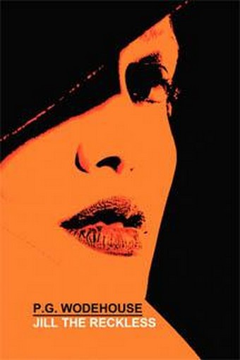 Jill the Reckless, by P. G. Wodehouse (Paperback)