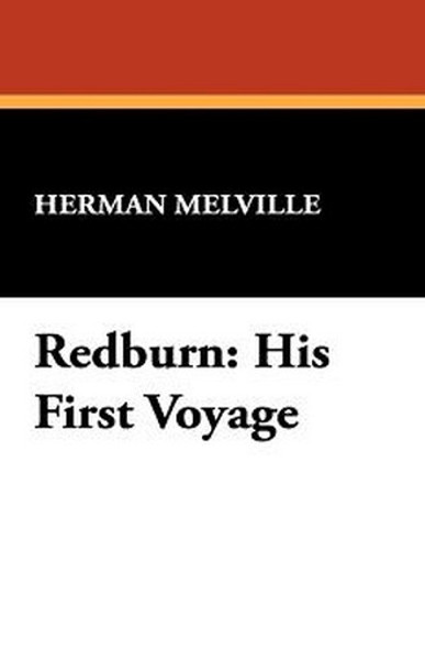 Redburn: His First Voyage, by Herman Melville (Hardcover)