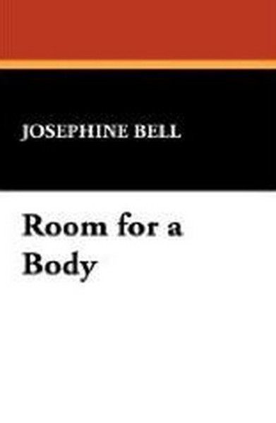 Room for a Body, by Josephine Bell (Hardcover)