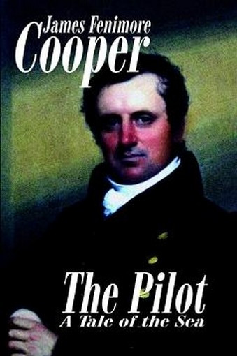 The Pilot, by James Fenimore Cooper (Hardcover)