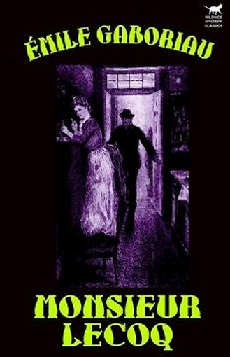 Monsieur Lecoq, by Emile Gaboriau (Hardcover)