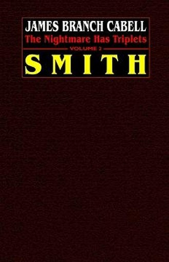 Smith: The Nightmare Has Triplets, Volume 2, by James Branch Cabell (Hardcover)