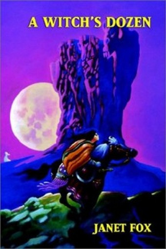 A Witch's Dozen, by Janet Fox (Paperback)