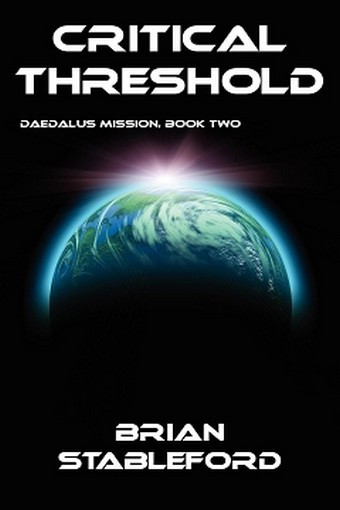 Critical Threshold: Daedalus Mission, Book Two, by Brian Stableford (Paperback)