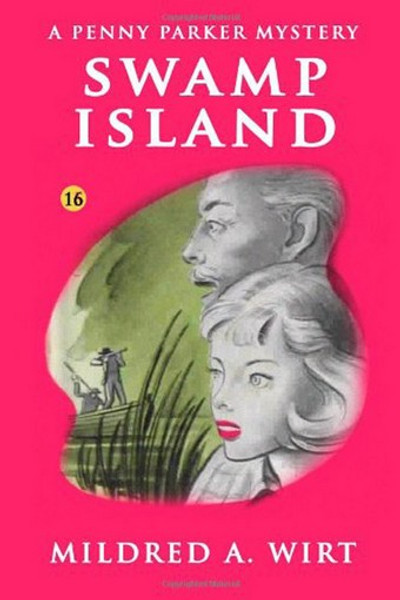 PP16. Swamp Island (Penny Parker #16), by Mildred A. Wirt (Paperback)