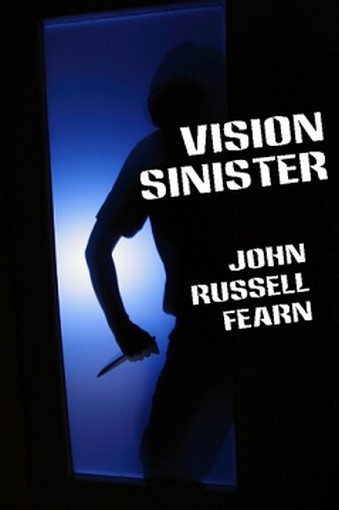 Vision Sinister: A Scientific Detective Thriller, by John Russell Fearn (Paperback)