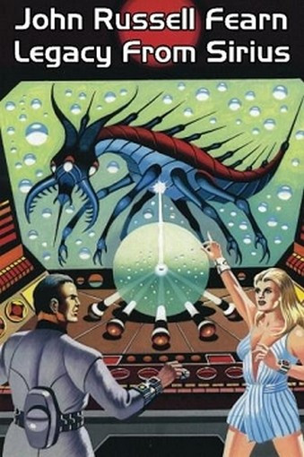 Legacy from Sirius: A Classic Science Fiction Novel, by John Russell Fearn (Paperback)