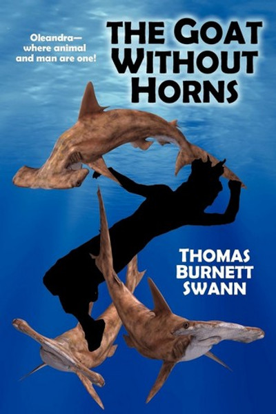 The Goat Without Horns, by Thomas Burnett Swann (Paperback)