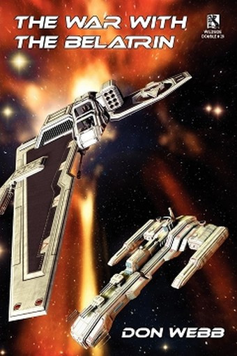 Wildside Double #28: The War with the Belatrin: Science Fiction Stories / A Velvet of Vampyres: Tales of Horror, by Don Webb (Paperback)