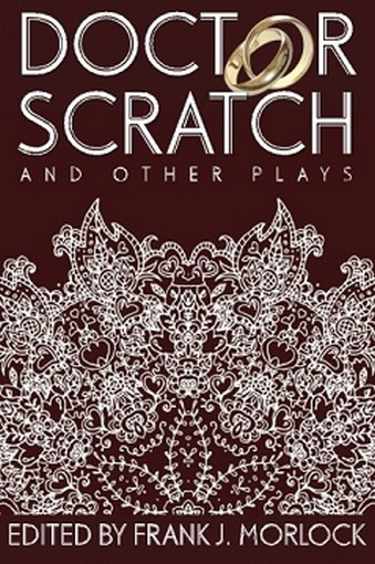 Doctor Scratch and Other Plays, by No&euml;l le Breton, Alain-Ren&eacute; Lesage and Charles Dufresny (Paperback)