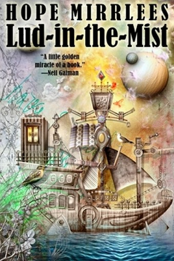 Lud-in-the-Mist, by Hope Mirrlees (Paperback)  1434442179