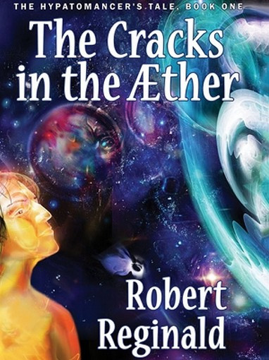 The Cracks in the Aether, by Robert Reginald (ePub/Kindle)