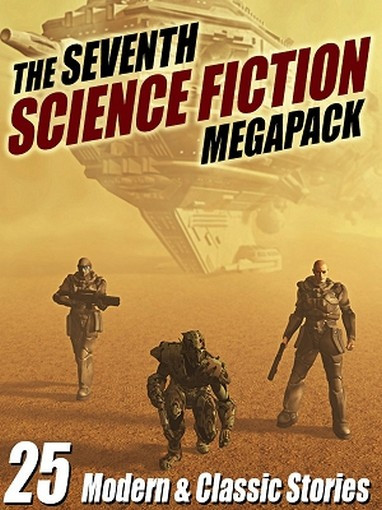 07 The Seventh Science Fiction MEGAPACK™ (ePub/Kindle)