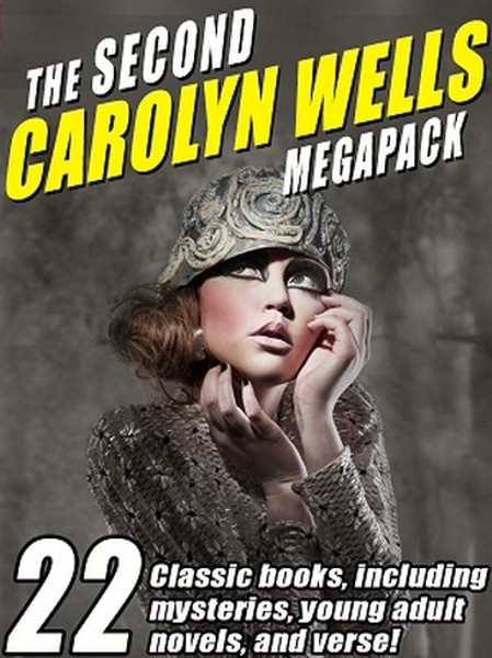 The Second Carolyn Wells MEGAPACK™ (ePub/Kindle)