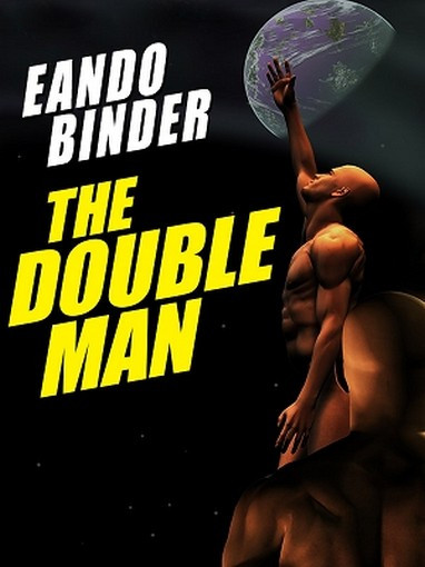 The Double Man, by Eando Binder (ePub/Kindle)