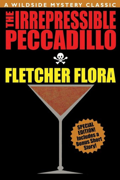 The Irrepressible Peccadillo, by Fletcher Flora (Paperback)