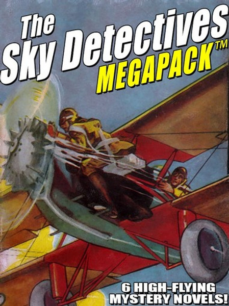The Sky Detectives MEGAPACk™, by Ambrose Newcomb (epub, Kindle, pdf)