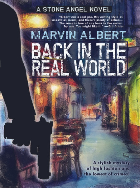 Back in the Real World (Stone Angel #2), by Marvin Albert (epub/Kindle)