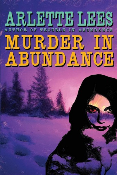 Murder in Abundance, by Arlette Lees (Paperback)