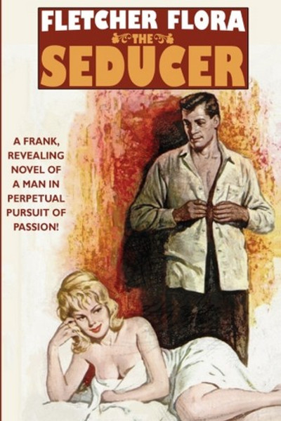 The Seducer: A Wildside Mystery Classic, by Fletcher Flora (Paperback)