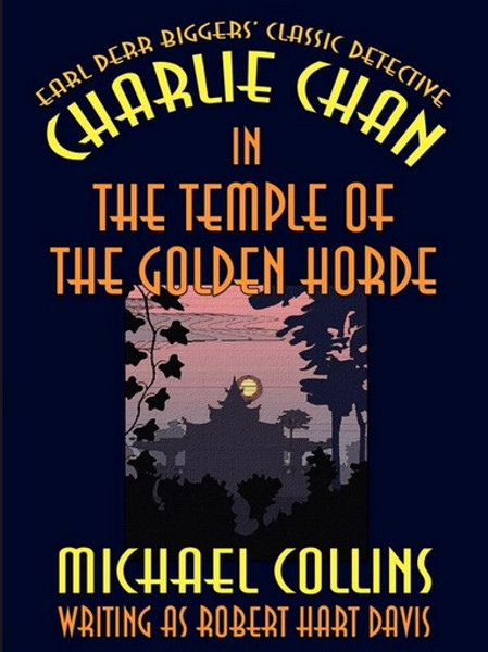 Charlie Chan in The Temple of the Golden Horde, by Michael Collins (epub/Kindle/pdf)
