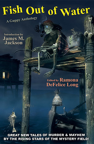 Fish Out of Water: A Guppy Anthology, edited by Ramona DeFelice Long (paperback)