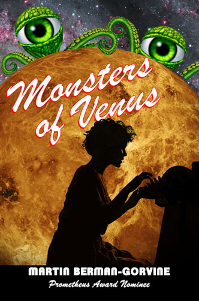 Monsters of Venus , by Martin Berman-Gorvine (Paperback)